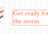 Our View: Get ready for the storm